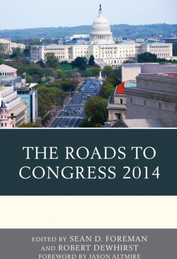 The Roads to Congress 2014 av Jason Altmire (Hardcover)