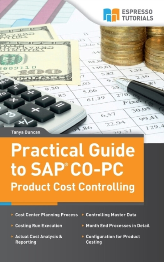 Practical Guide to SAP CO-PC (Product Cost Controlling) av Tanya Duncan (Paperback)
