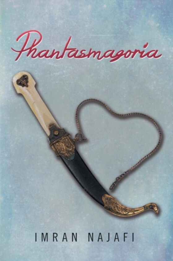 Phantasmagoria av Imran Najafi (Paperback)