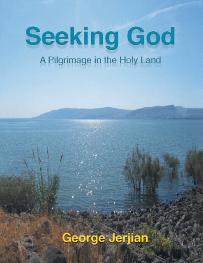 Seeking God av George Jerjian (Paperback)