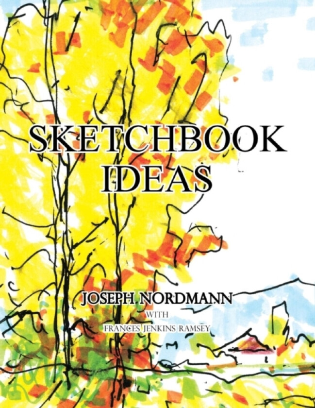 Sketchbook Ideas av Joseph Nordmann, Frances Ramsey (Paperback)