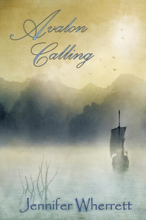 Avalon Calling av Jennifer Wherrett (Paperback)