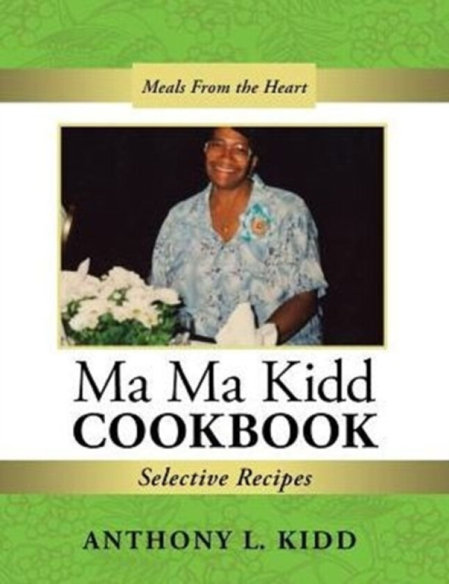 Ma Ma Kidd Cookbook av Anthony L Kidd (Paperback)