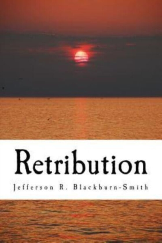 Retribution av Jefferson R Blackburn-Smith (Paperback)
