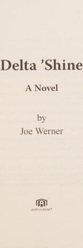 Delta 'Shine av Joe Werner (Paperback)