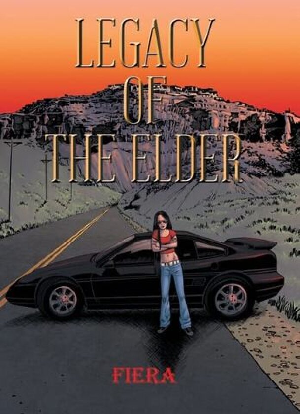 Legacy of The Elder av Fiera (Hardcover)