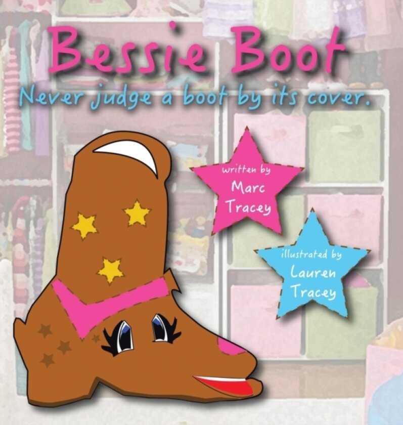 Bessie Boot av Marc Tracey (Hardcover)