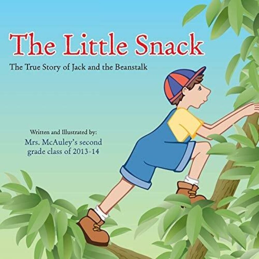 The Little Snack: The True Story of Jack and the Beanstalk av Mrs. McAuley (Paperback)