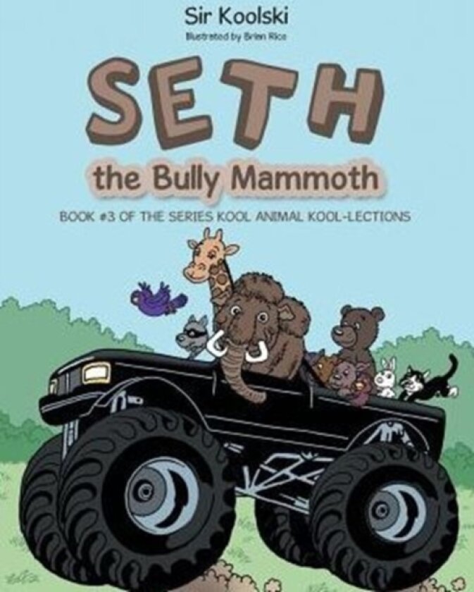 Seth the Bully Mammoth av Sir Koolski (Paperback)