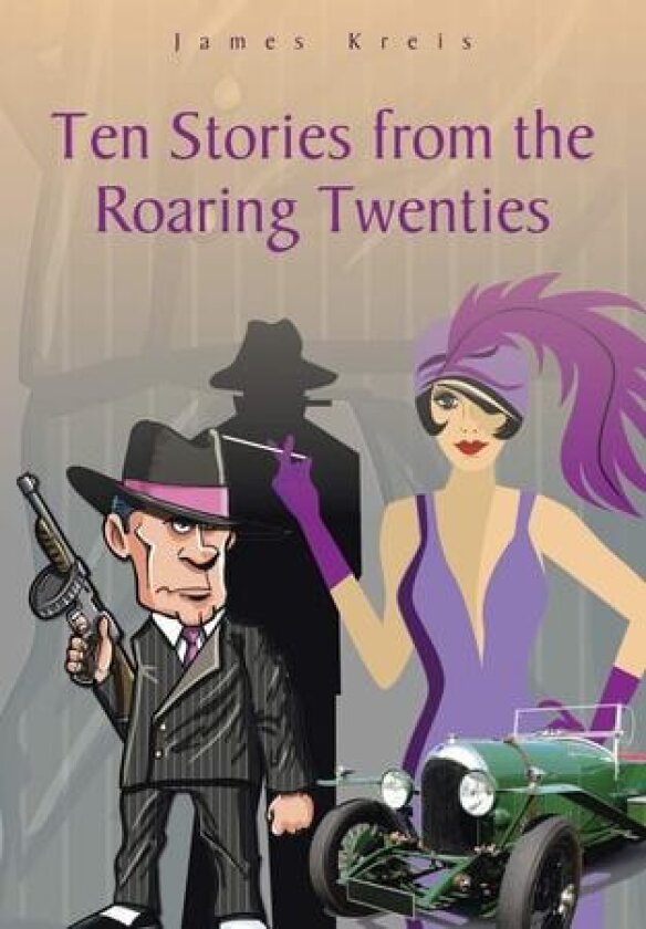 Ten Stories from the Roaring Twenties av James Kreis (Paperback)