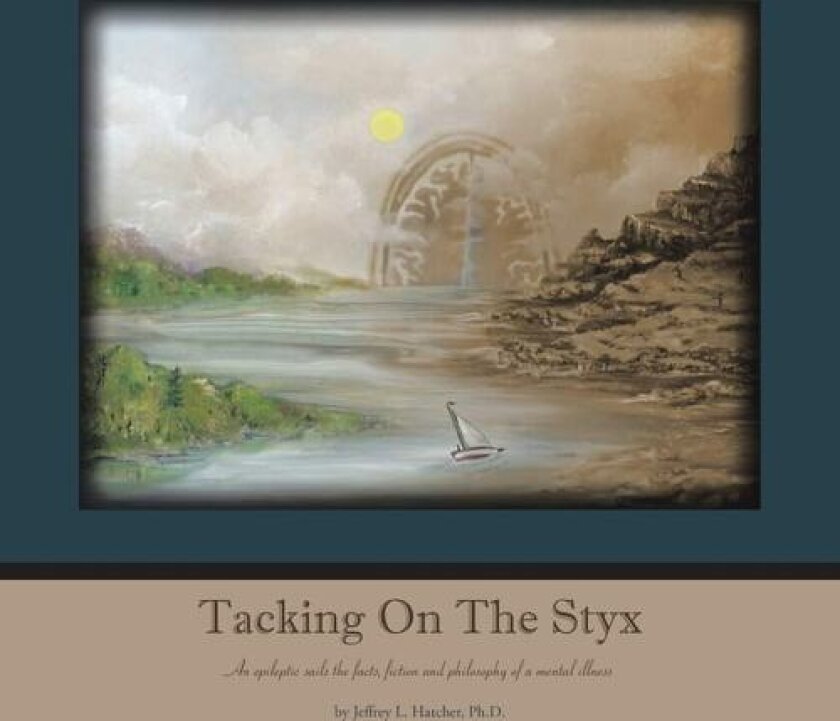 Tacking on the Styx av Jeffrey L PH D Hatcher (Paperback)