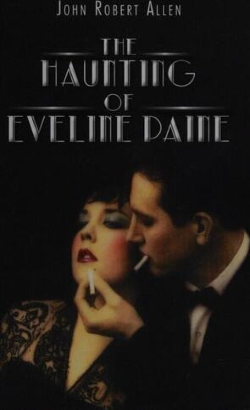The Haunting of Eveline Paine av John Robert Allen (Paperback)