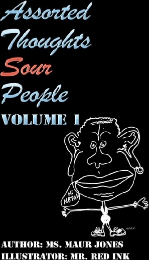 Assorted Thoughts Sour People av Maur Jones (Paperback)