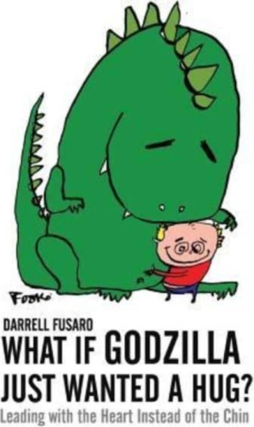 What If Godzilla Just Wanted a Hug? av Darrell Fusaro (Paperback)