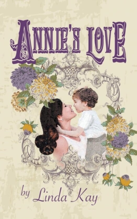 Annie's Love av Linda Kay (Paperback)