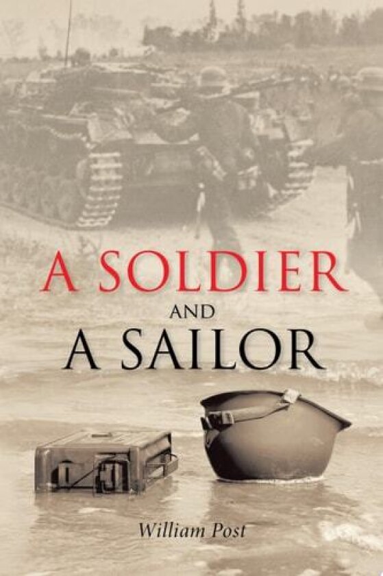 A Soldier and a Sailor av William Jr Post (Paperback)