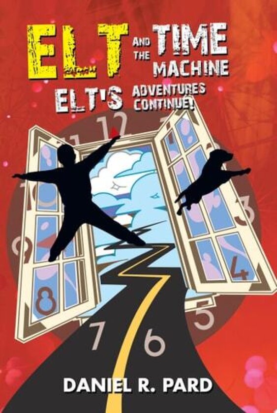 ELT And The Time Machine av Daniel R Pard (Paperback)