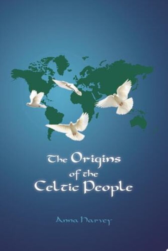 The Origins of the Celtic People av Anna Harvey (Paperback)