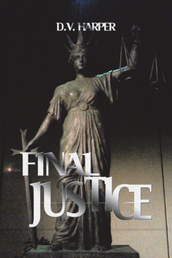 Final Justice av D V Harper (Paperback)
