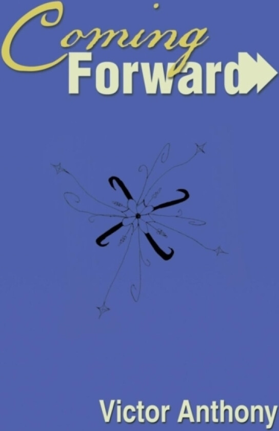 Coming Forward av Victor Anthony (Hardcover)