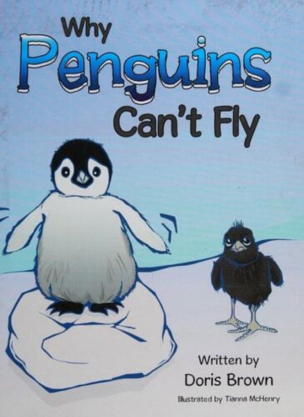 Why Penguins Can't Fly av Doris Brown (Paperback)