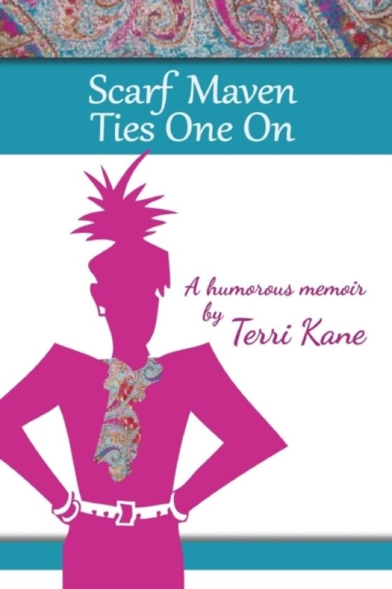 Scarf Maven Ties One On av Terri Kane (Paperback)
