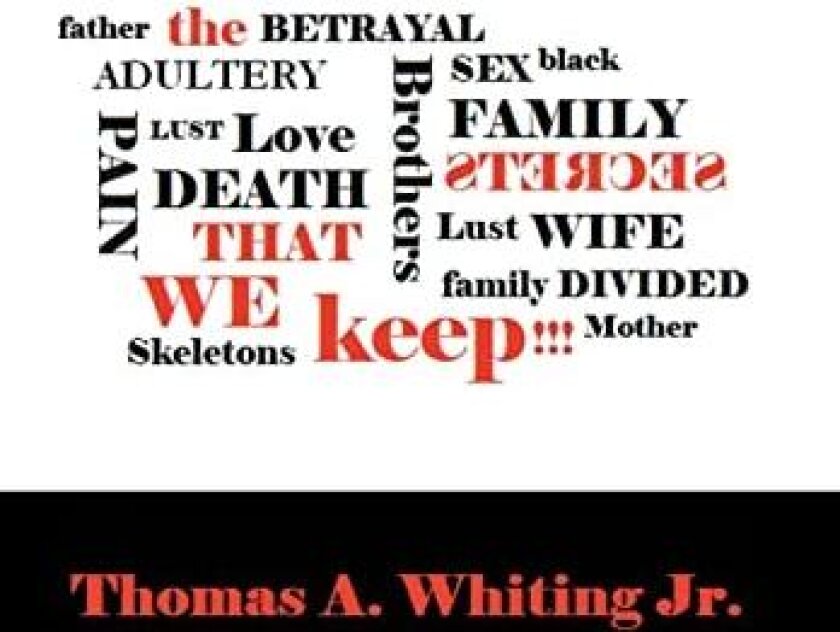 The Secrets That We Keep av Thomas A Jr Whiting (Hardcover)