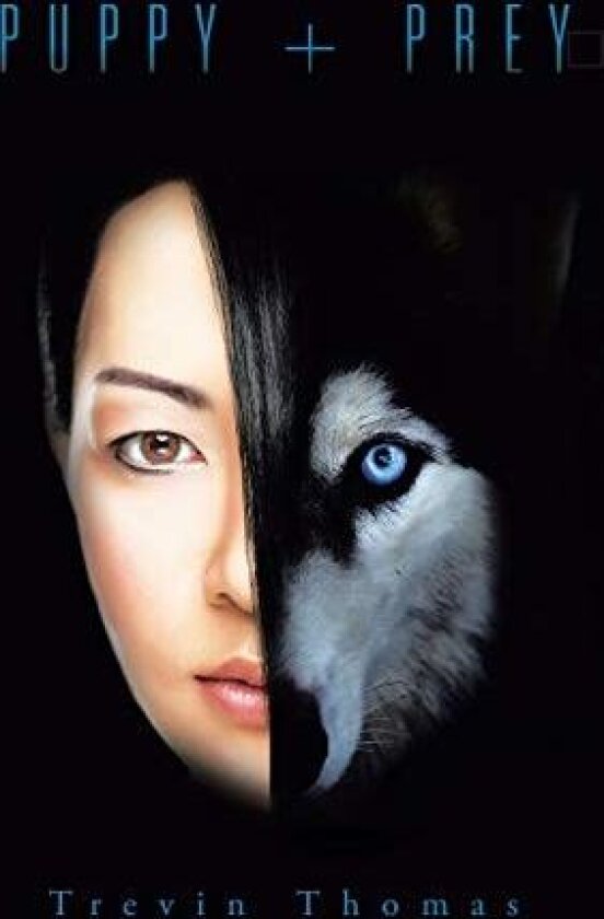 Puppy + Prey av Trevin Thomas (Paperback)