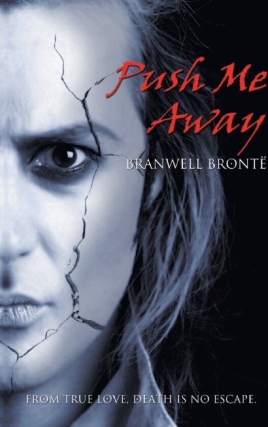 Push Me Away av Branwell Bronte (Paperback)