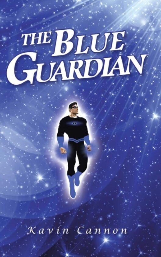 The Blue Guardian av Kavin Cannon (Hardcover)