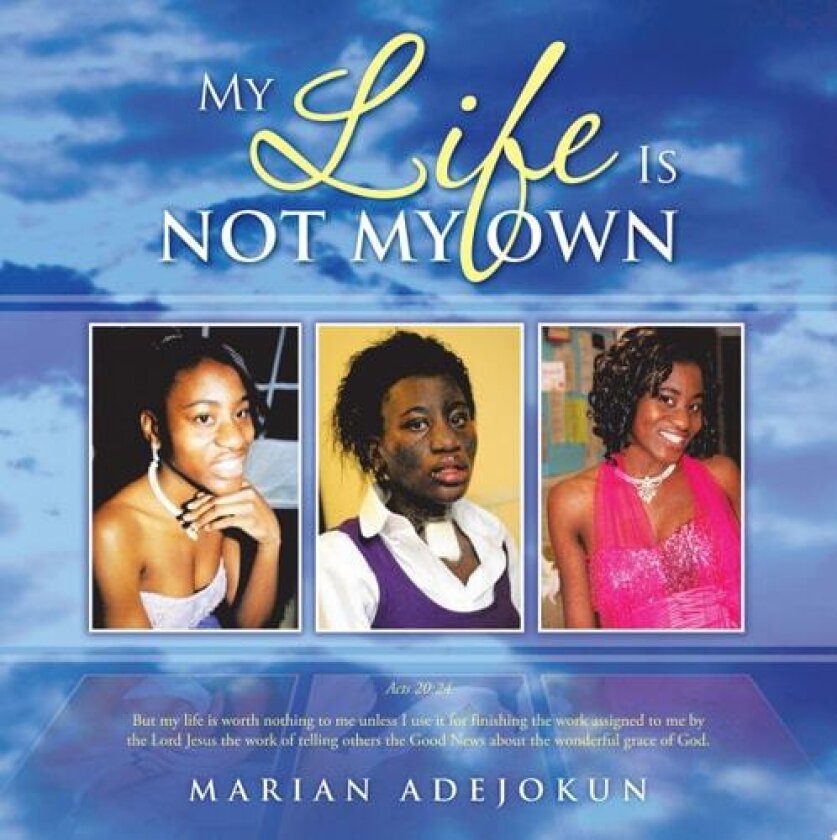 My Life Is Not My Own av Marian Adejokun (Paperback)