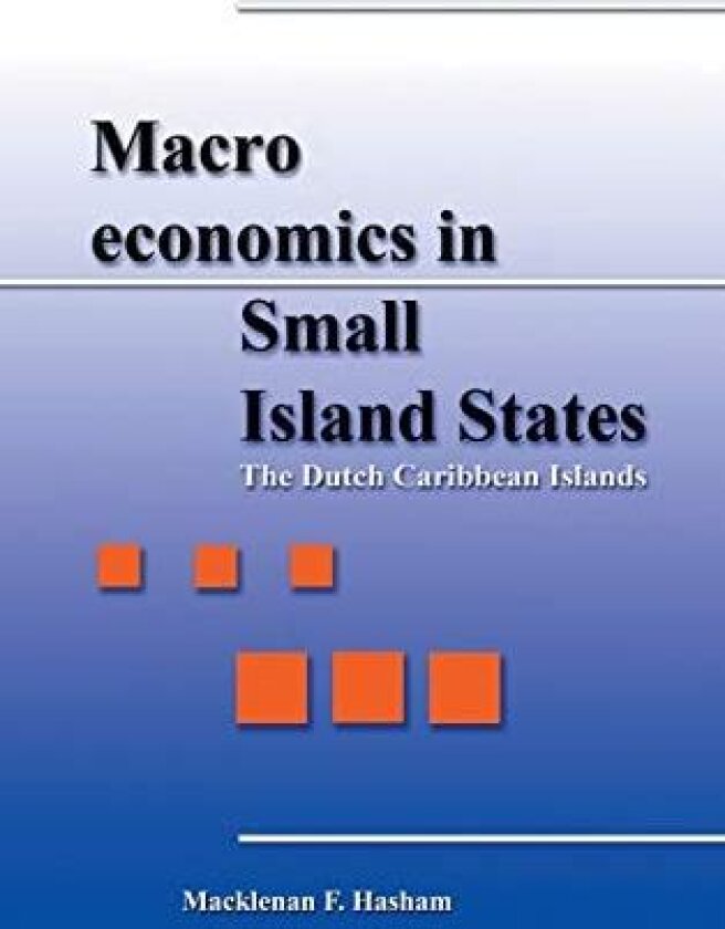 Macroeconomics in Small Island States av Macklenan F Hasham (Hardcover)