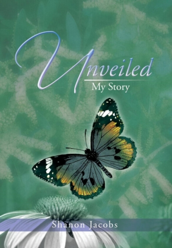 Unveiled - My Story av SHANON JACOBS (Hardcover)