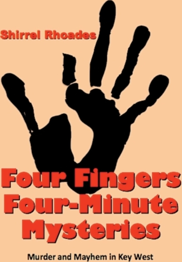 Four Fingers Four-Minute Mysteries av Shirrel Rhoades (Paperback)