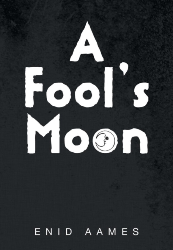A Fool's Moon av Enid Aames (Paperback)
