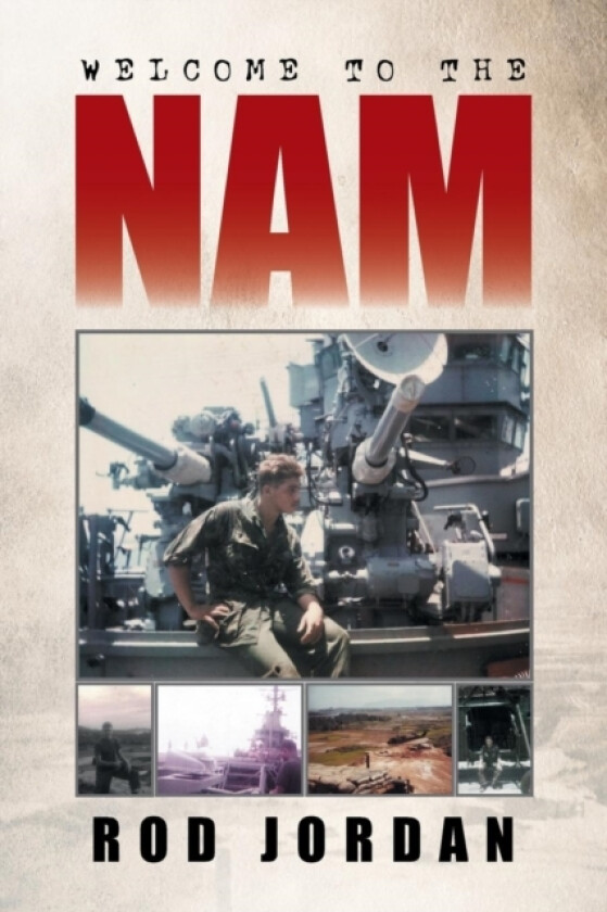 Welcome to the 'Nam av Rod Jordan (Paperback)