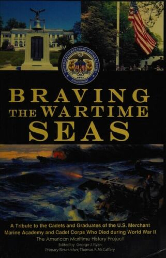 Braving the Wartime Seas av The American Maritime History Project (Hardcover)