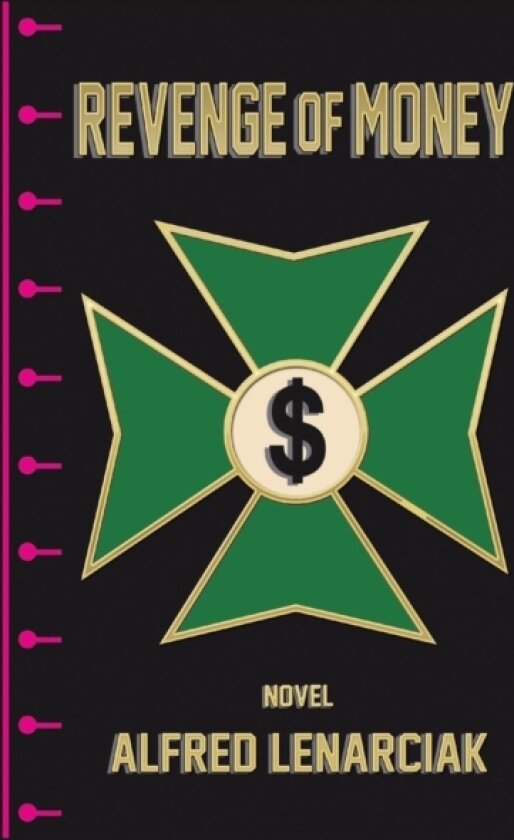 Revenge of Money av Alfred Lenarciak (Paperback)