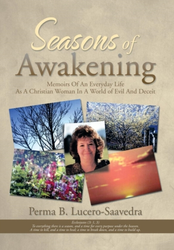 Seasons of Awakening av Perma B Lucero-Saavedra (Hardcover)