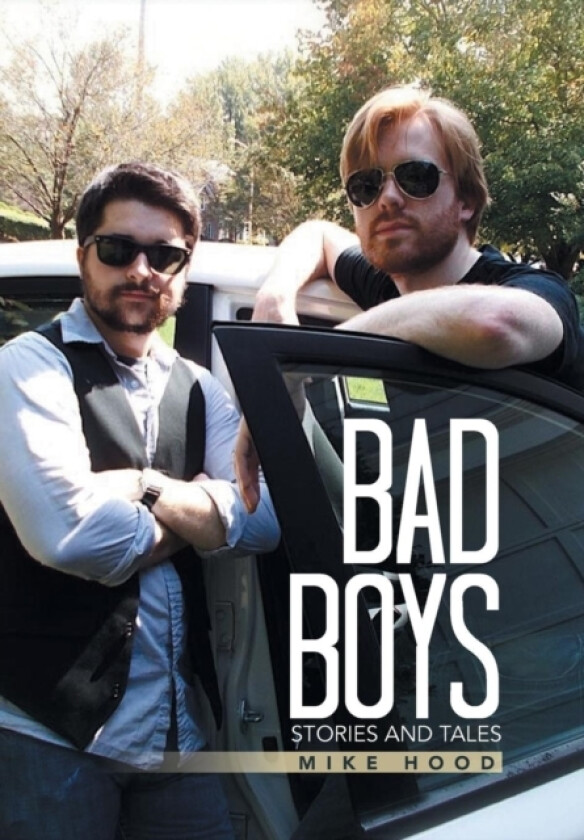 Bad Boys av Mike Hood (Hardcover)