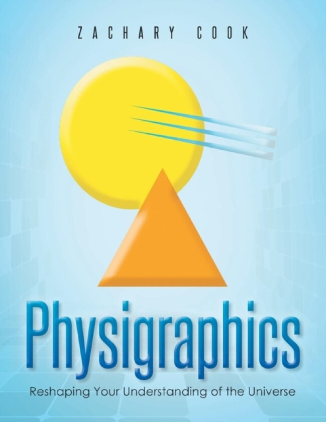 Physigraphics av Zachary Cook (Paperback)