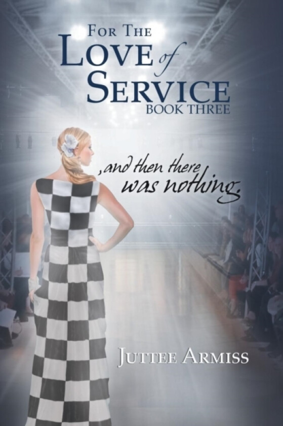 For the Love of Service av JUTTEE ARMISS (Paperback)