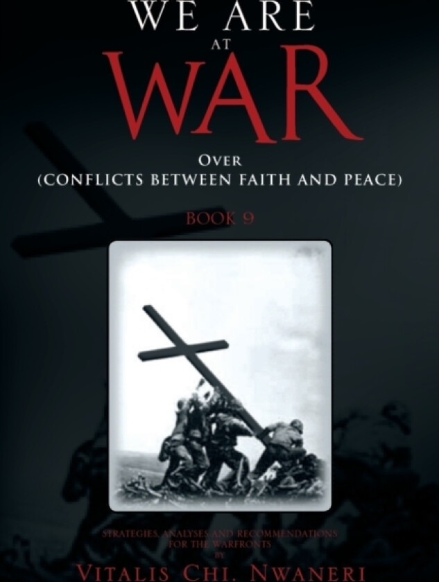 WE ARE AT WAR Book 9 av Vitalis Chi Nwaneri (Paperback)