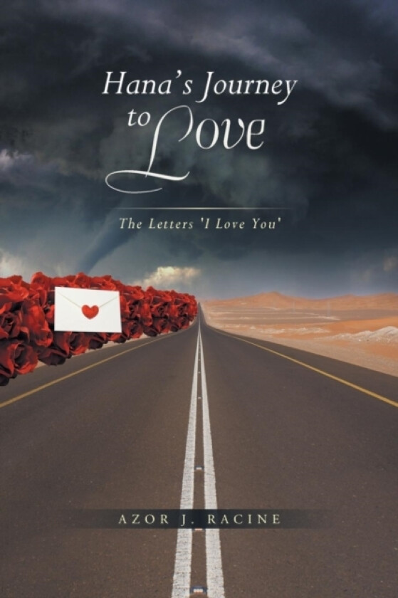 Hana's Journey to Love av Azor J Racine (Paperback)