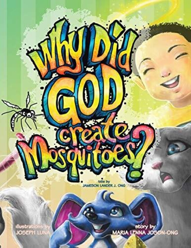 Why Did God Create Mosquitoes? av Maria Lenna Joson-Ong (Paperback)