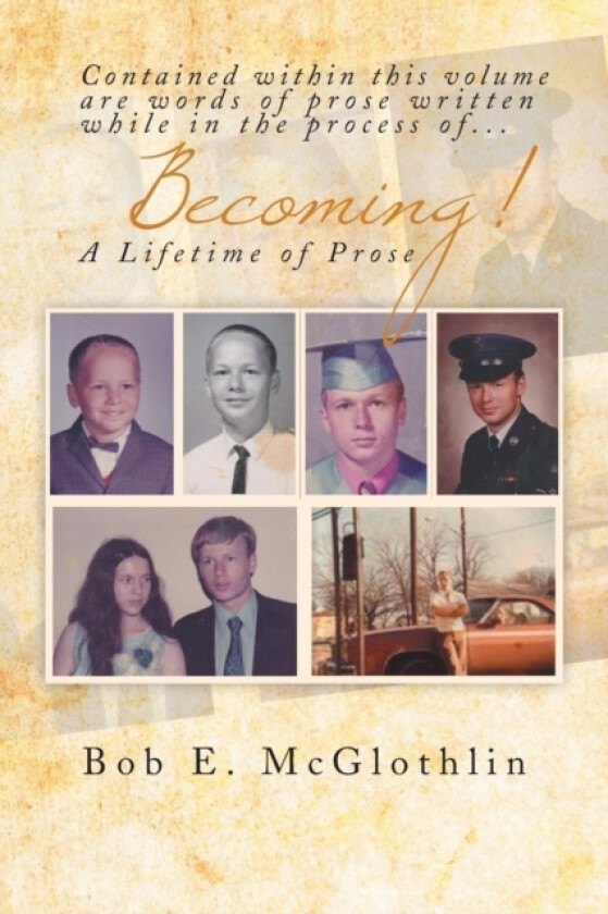 Becoming! av Bob E McGlothlin (Paperback)