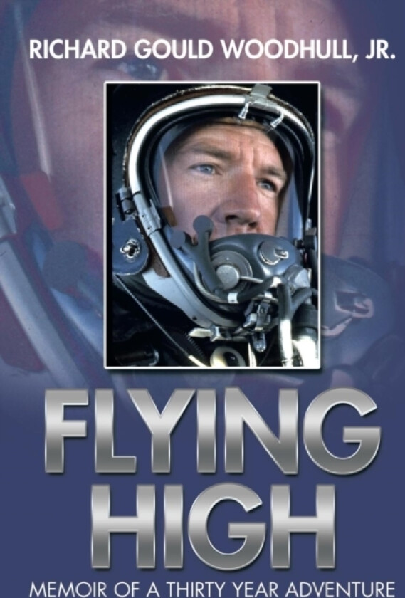 Flying High av Richard Gould Jr Woodhull (Paperback)