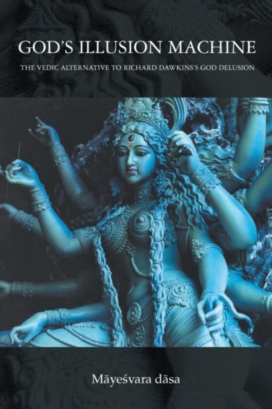 God's Illusion Machine av Mayesvara Dasa (Paperback)