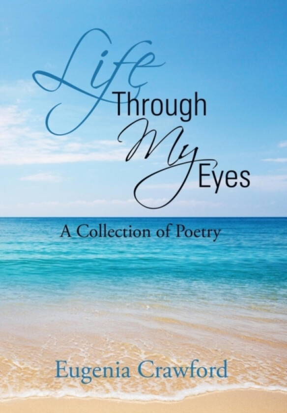 Life Through My Eyes av Eugenia Crawford (Hardcover)