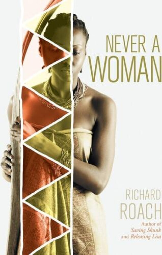 Never a Woman av Richard Roach (Paperback)